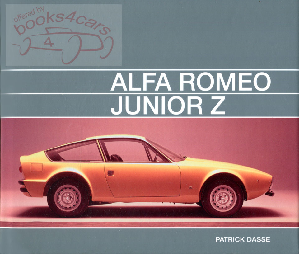 view cover of Alfa Romeo Junior Z Zagato by Patrick Dasse Hardcover 192 pages with over 150 photographs