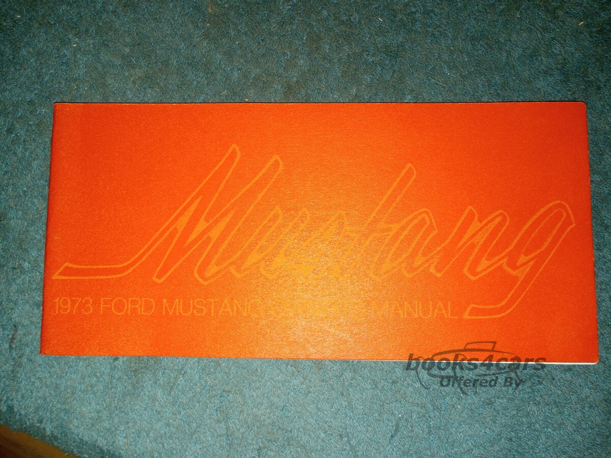 view cover of 1973 Mustang Owners manual by Ford