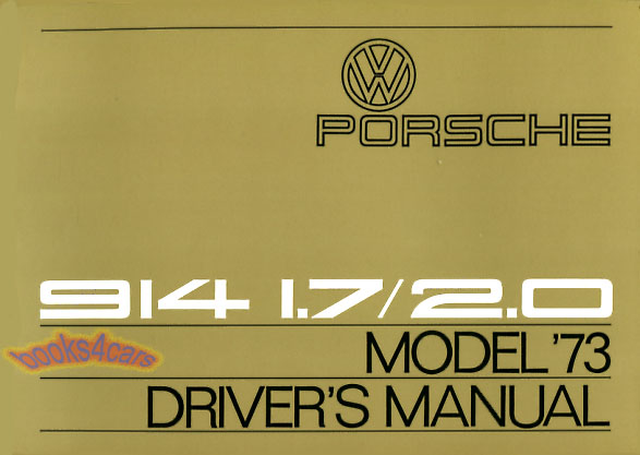 view cover of 1973 914 1.7 & 2.0 Owners Manual by Porsche