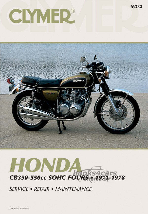 view cover of 1971-1978 CB350 - CB550 SOHC Fours Repair Manual By Clymer covers MODELS CB350F CB400F CB500 CB550 CB550F