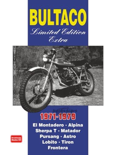 view cover of 1971-1979 Bultaco Limited Edition Extra Portfolio of Articles by Brooklands for El Montadero Alpina Sherpa T Matador Pursang Astro Lobito Tiron Frontera