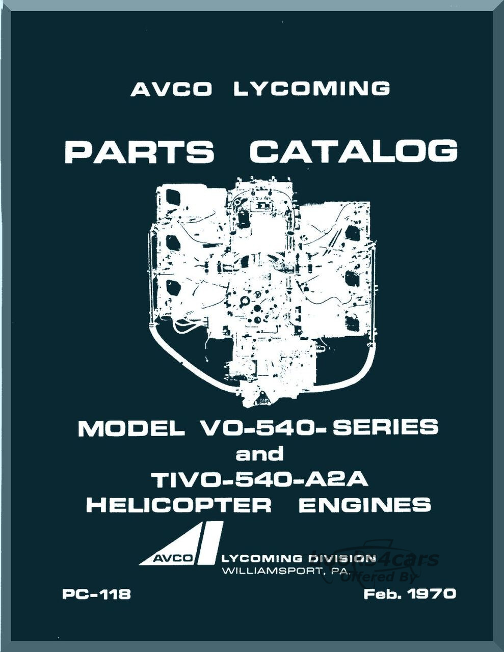 view cover of Parts Catalog Manual for model: VO-540 & TIVO-540-A2A Helicopter Engines by AVCO Lycoming