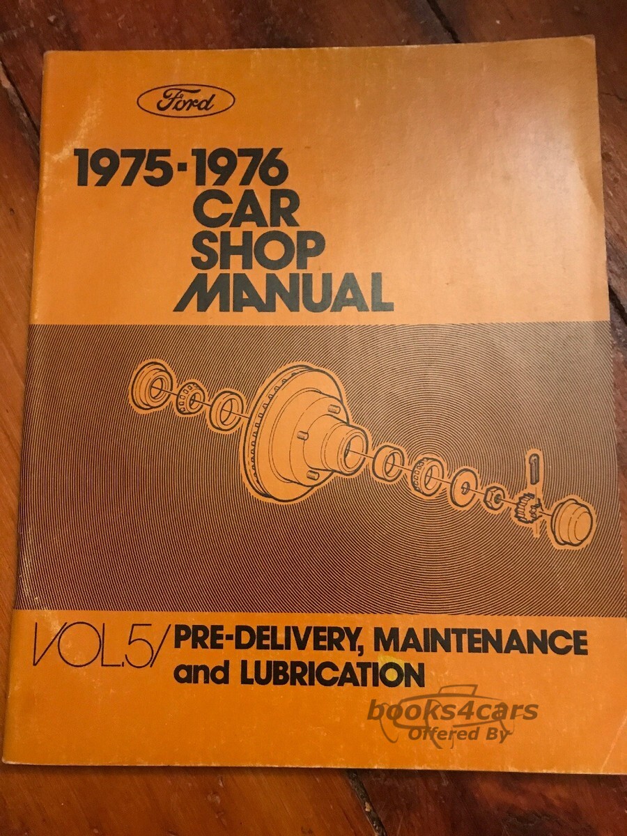 view cover of 1975-1976 Ford Car Shop Manual Vol. 5 Pre-Delivery, Maintenance and Lubrication