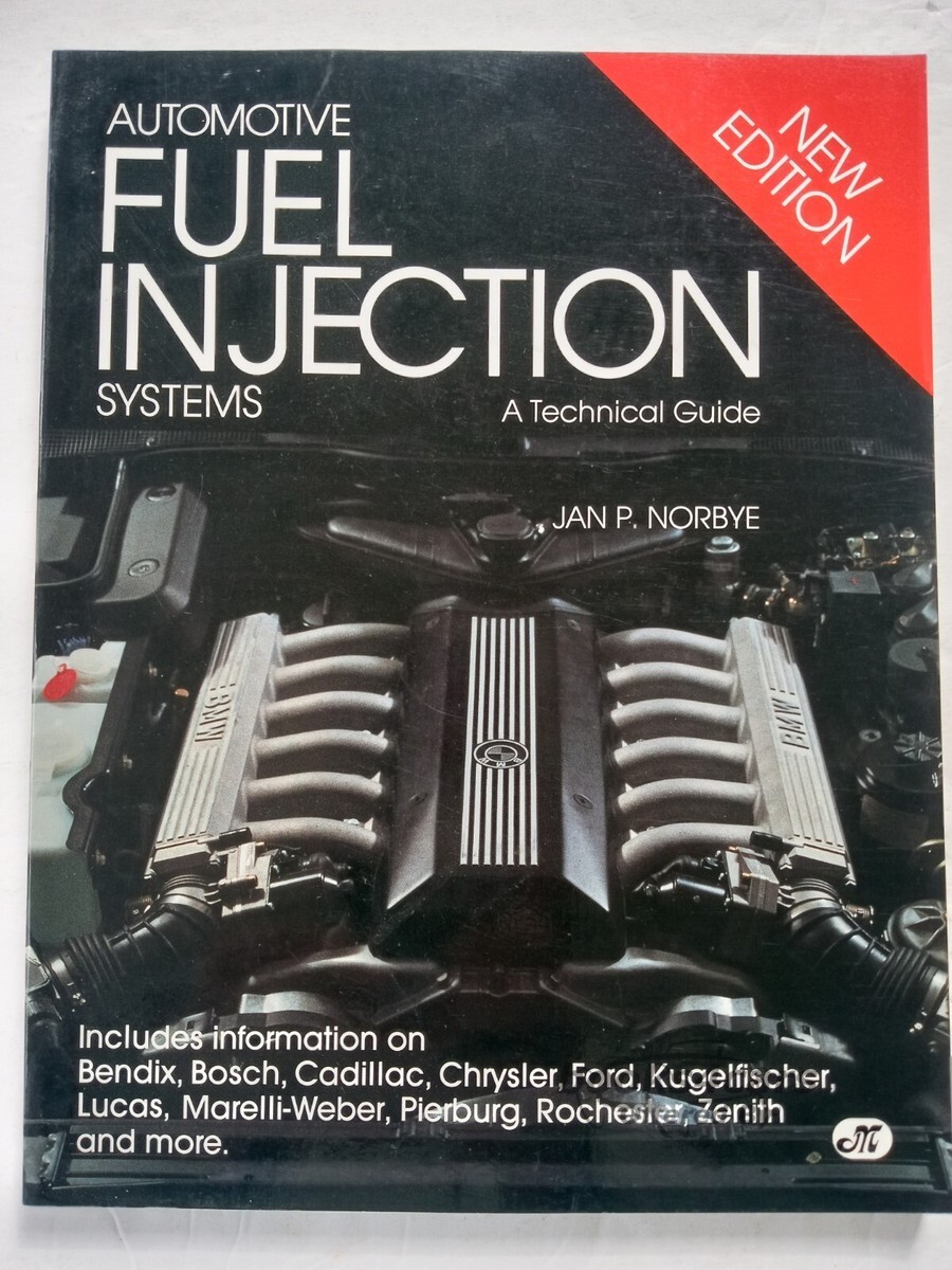 view cover of Automotive Fuel Injection Systems, a Technical Guide - by Jan P. Norbye (1988 edition)