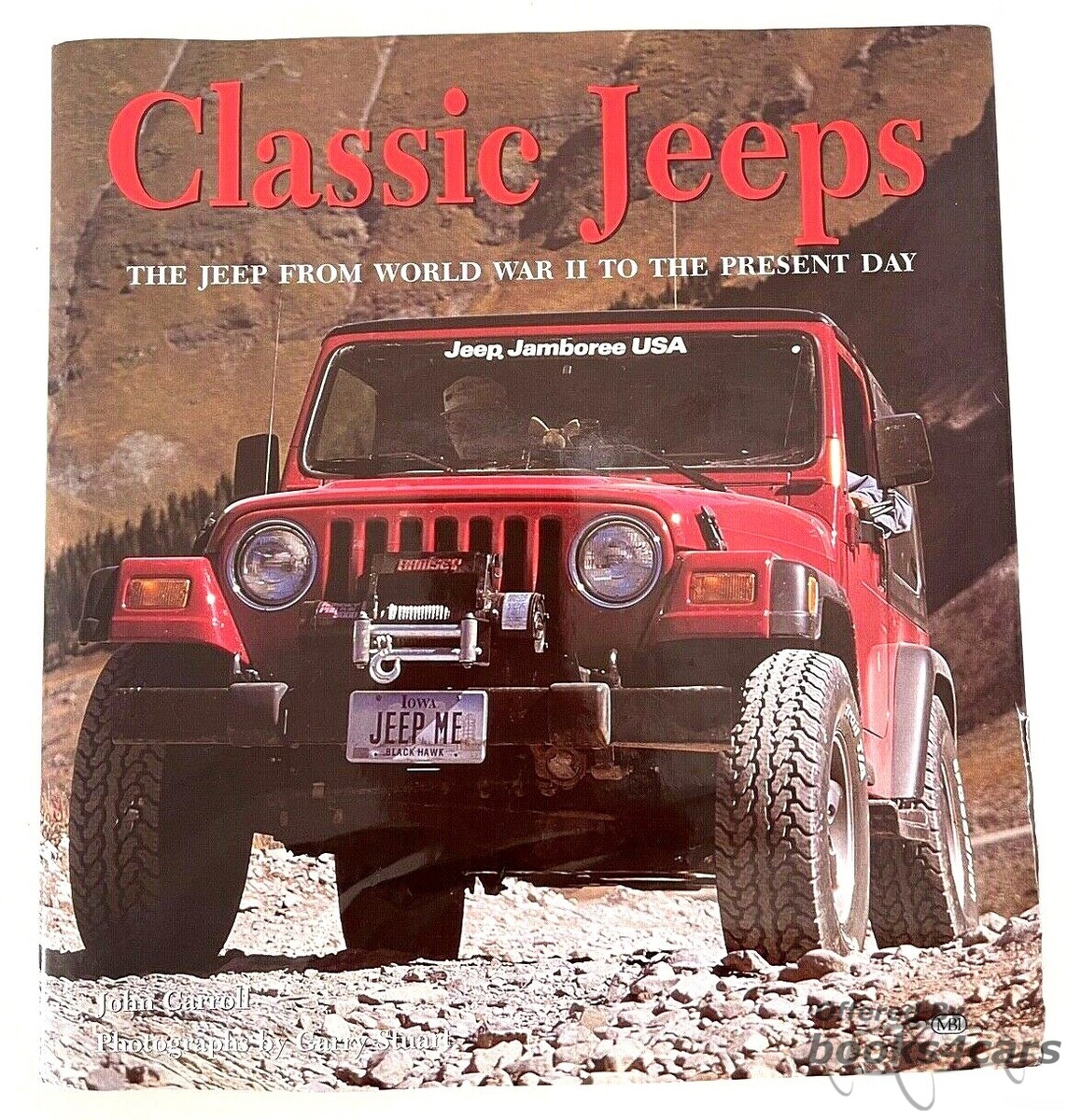 view cover of Classic Jeeps: 144 Hardcover History book from WWII to the late 90's by Stuart & Carroll