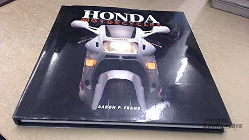 view cover of Honda Motorcycles: 192 hardcover pages by A. Frank covering all models from 1948 through 2003