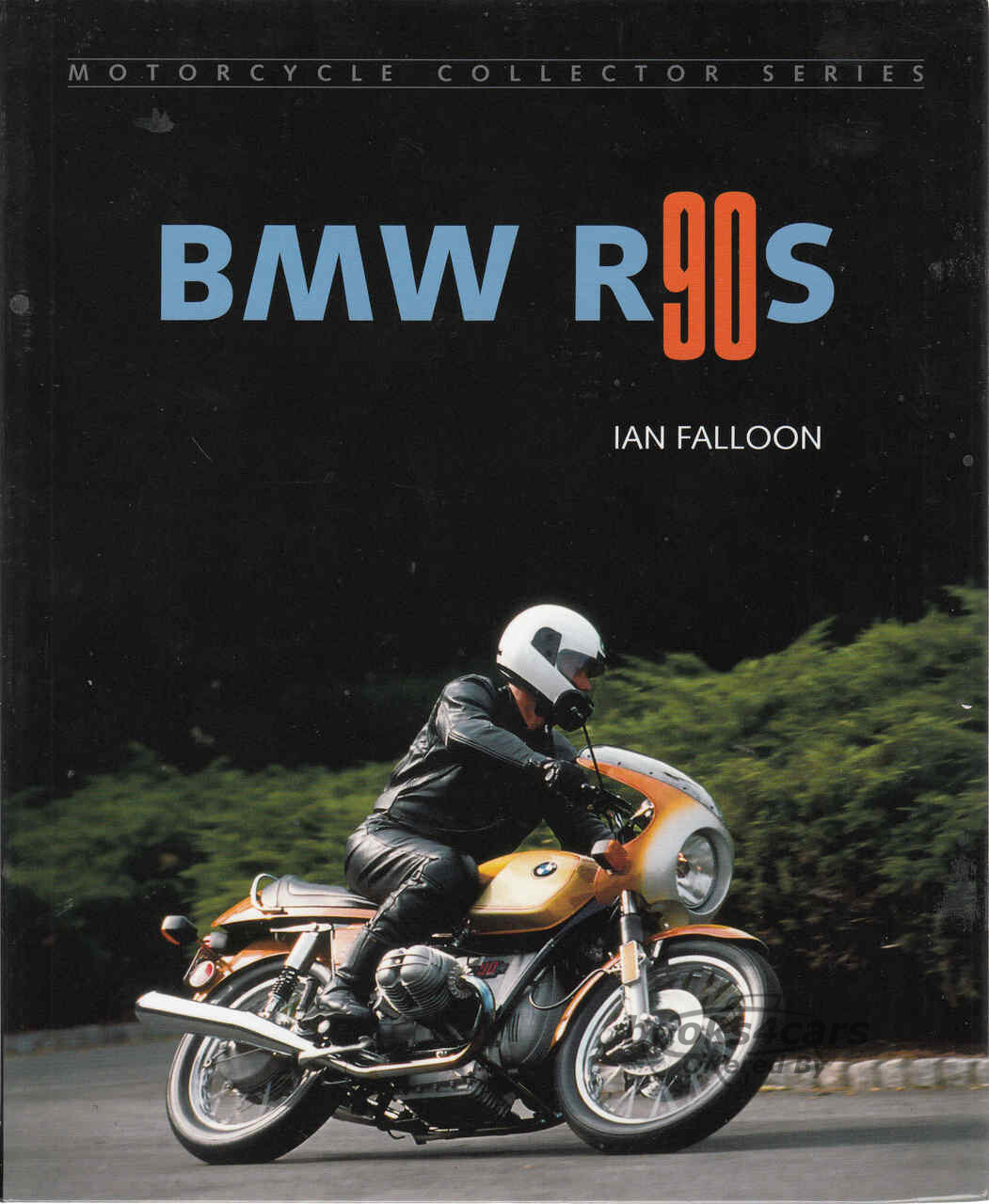 view cover of BMW R90S, by Ian Falloon, 128 pages of full color photographs, history and information