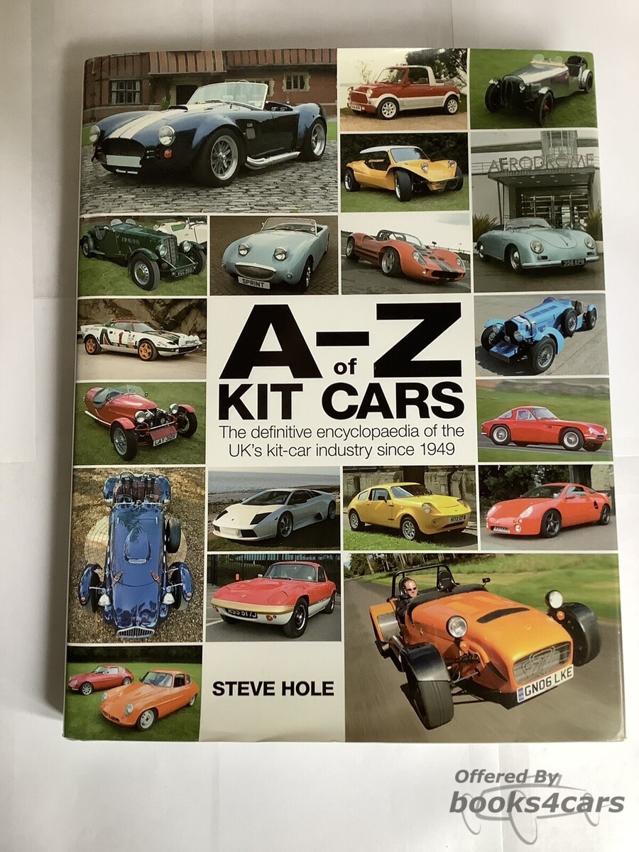 view cover of A to Z of Kit Cars - The Definitive encyclopedia of the UKs Kit-Car Industry since 1949 - by Steve Hole