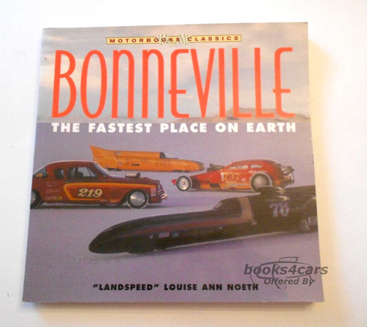 View cover of Bonneville The fastest place on earth by Louise Ann Noeth