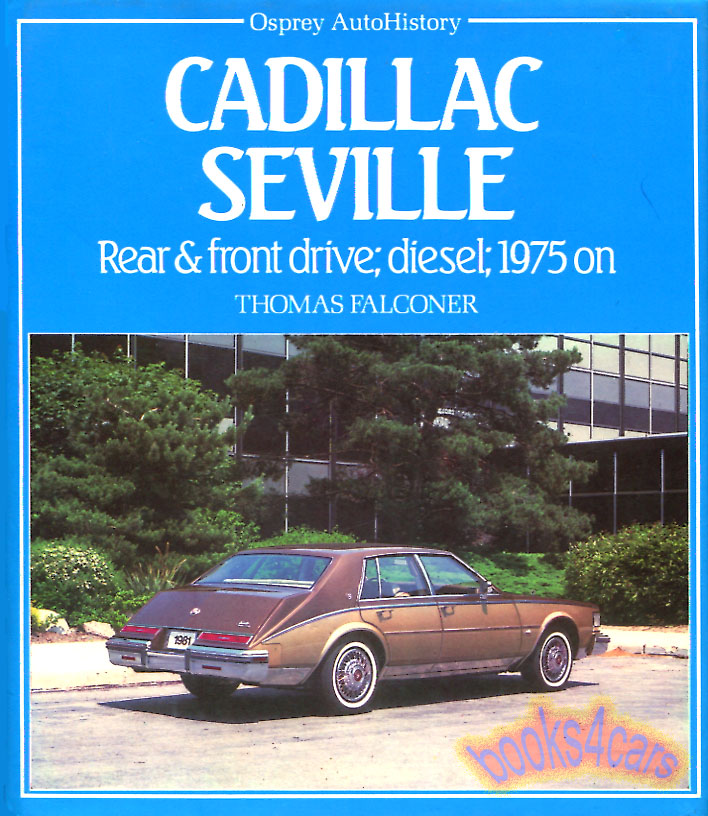 view cover of 1975 onward Cadillac Seville Osprey AutoHistory Books by Falconer Hardcover 135pg
