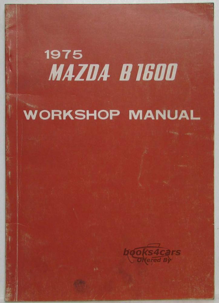 view cover of 1975 B1600 Workshop Manual by Mazda