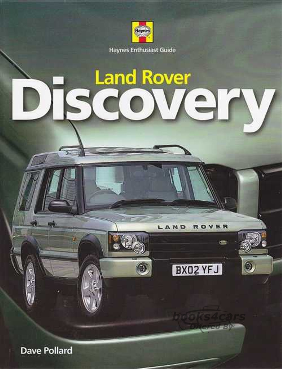 view cover of Land Rover Discovery - Haynes Enthusiast Guide Series by Dave Pollard 176 hardbound pages