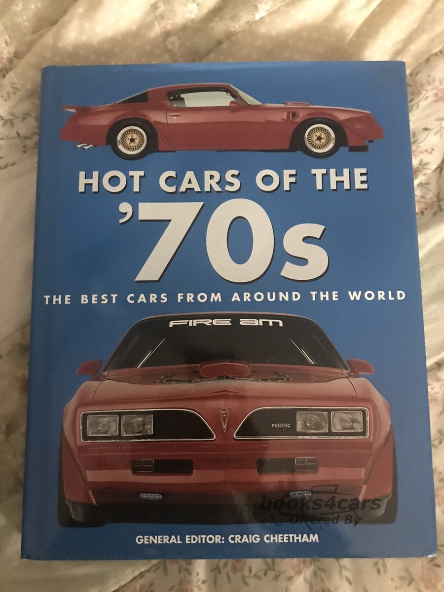view cover of Hot Cars of the 70's by Cheetham 256 pgs