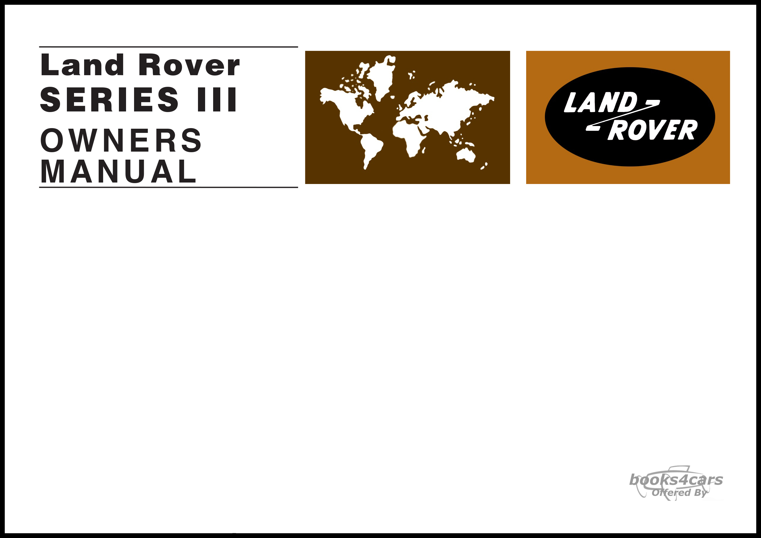 view cover of 1971-1978 Land Rover Series 3 Owners Manual 168 pages
