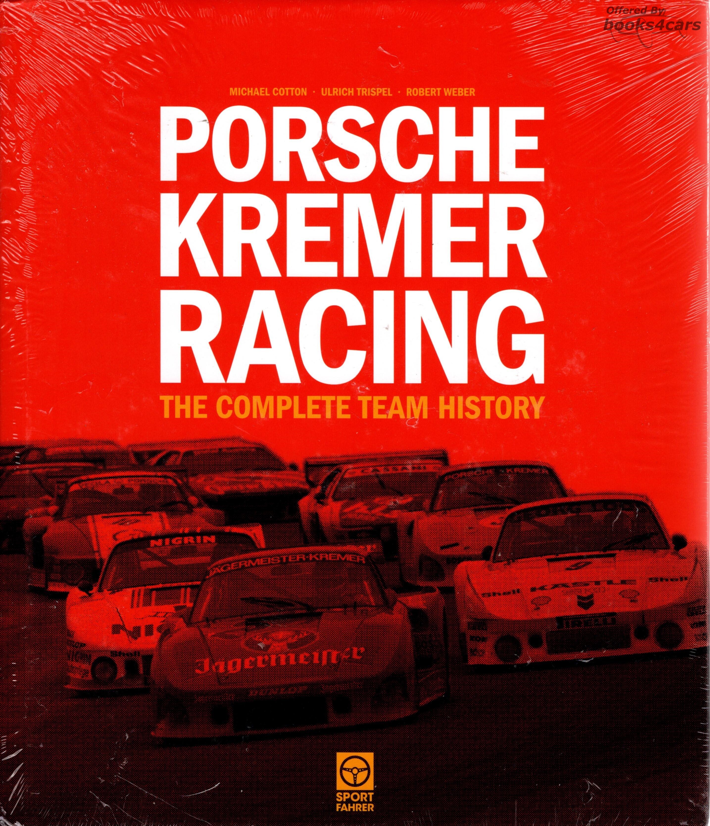 view cover of Porsche Kremer Racing, A Photographic History, 1966-1981