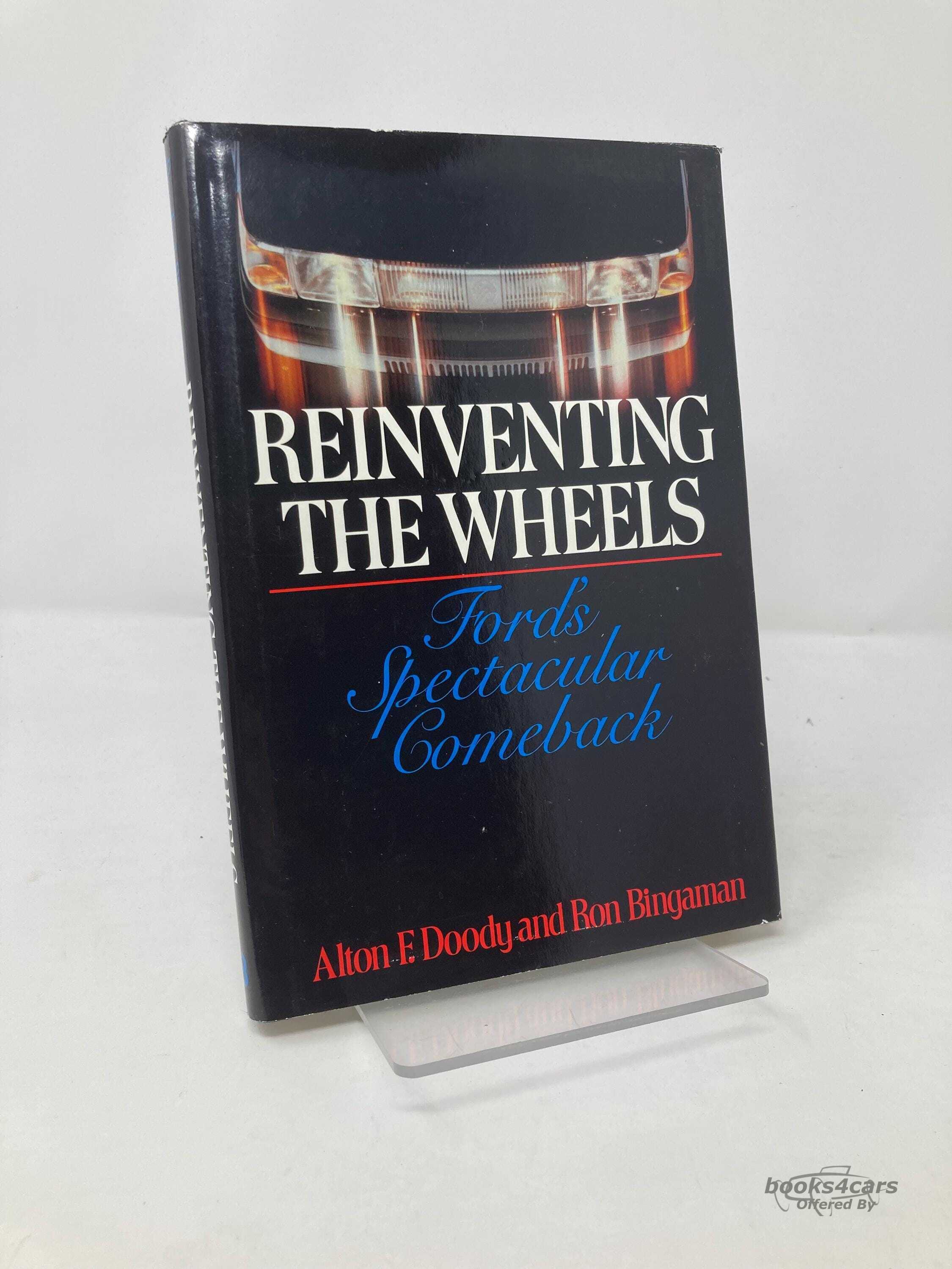 view cover of Reinventing the Wheel Ford's Spectacular Comeback by Alton Doody & Ron Bingman