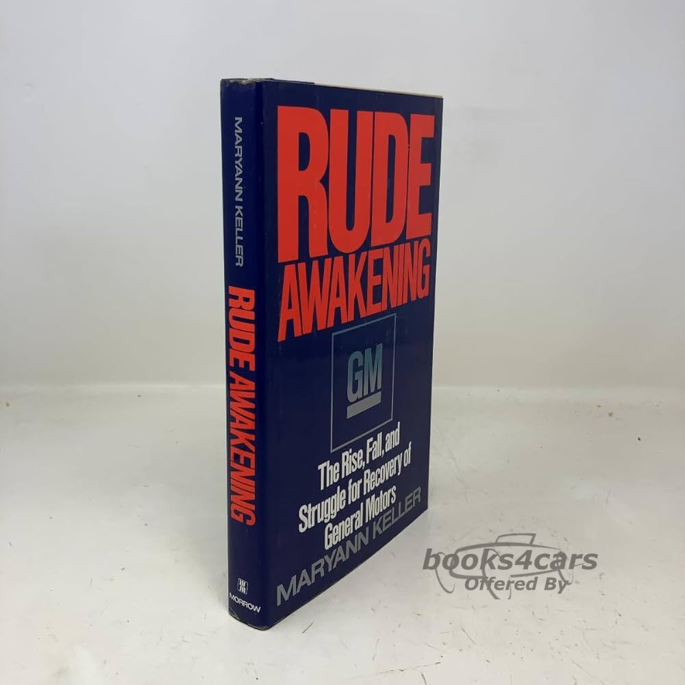 view cover of Rude Awakening: The Rise, Fall, & Struggle for Recovery of G.M. Maryann Keller