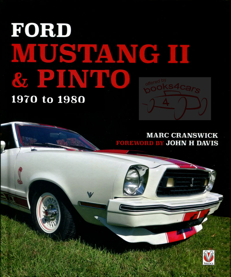 view cover of 1970-1980 Mustang II & Pinto History by Cranswick 128 pages hardcover