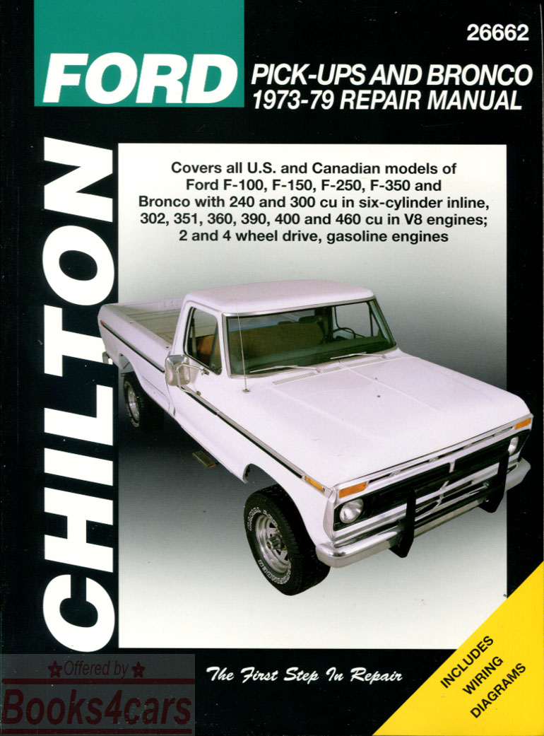 view cover of 1973-1979 Ford Pickup truck & 76-79 Bronco shop service repair Manual 304 pgs by Chilton for Gas F-100 F-150 F-250 F-350 F150 F250 F350 F100