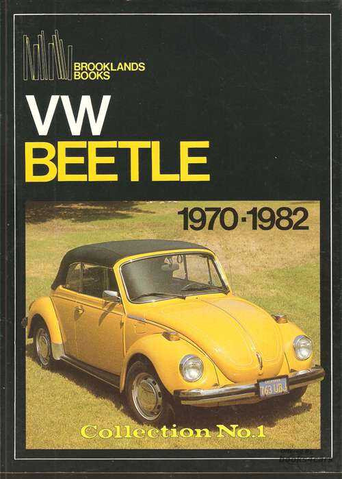 view cover of 1970-1982 Beetle Collection #1, 72 pgs. of articles about Volkswagen Volkswagen VW, compiled by Brooklands