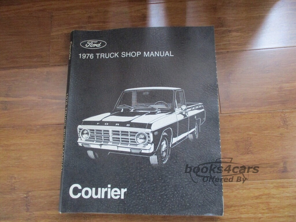 view cover of 1976 - Courier Shop Manual by Ford