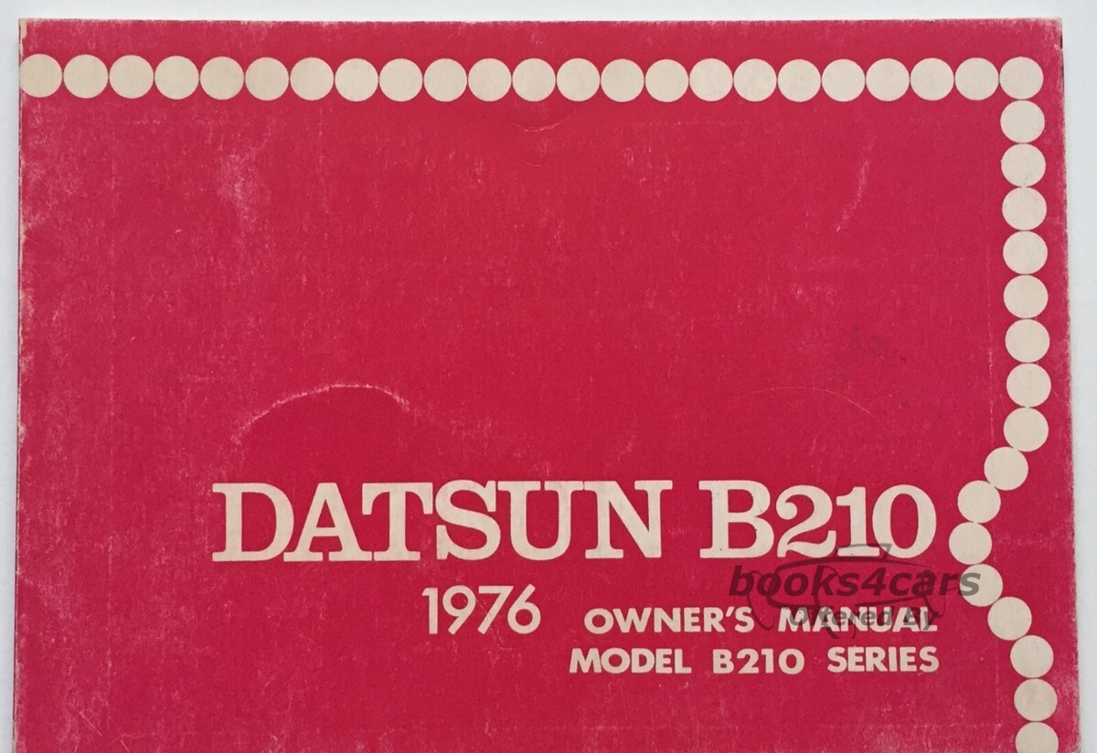 view cover of 1976 B210 Owners Manual for Datsun B 210 series by Nissan