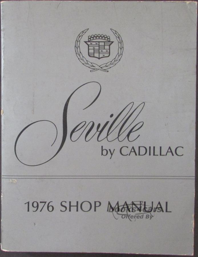 view cover of 1976 Seville Shop Service Repair Manual by Cadillac