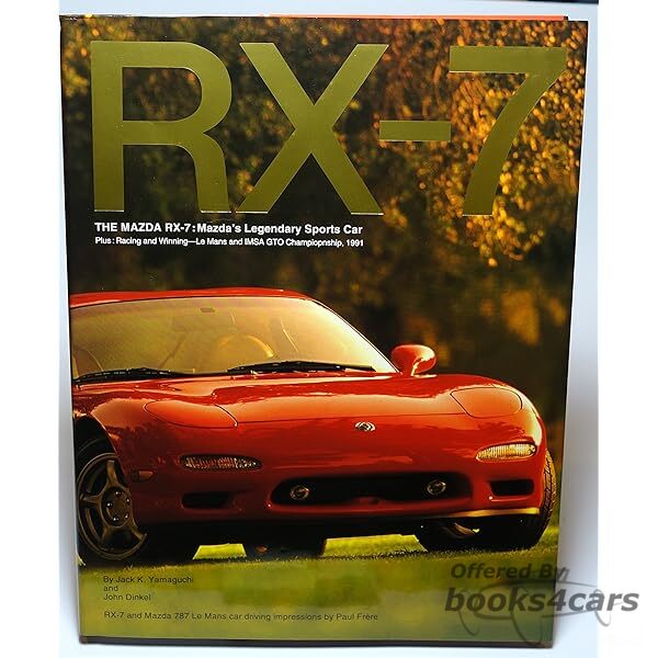 view cover of RX-7 The New Mazda RX7 and Mazda Rotary Engine Sports Cars by Jack Yamaguchi Complete history thru 1985