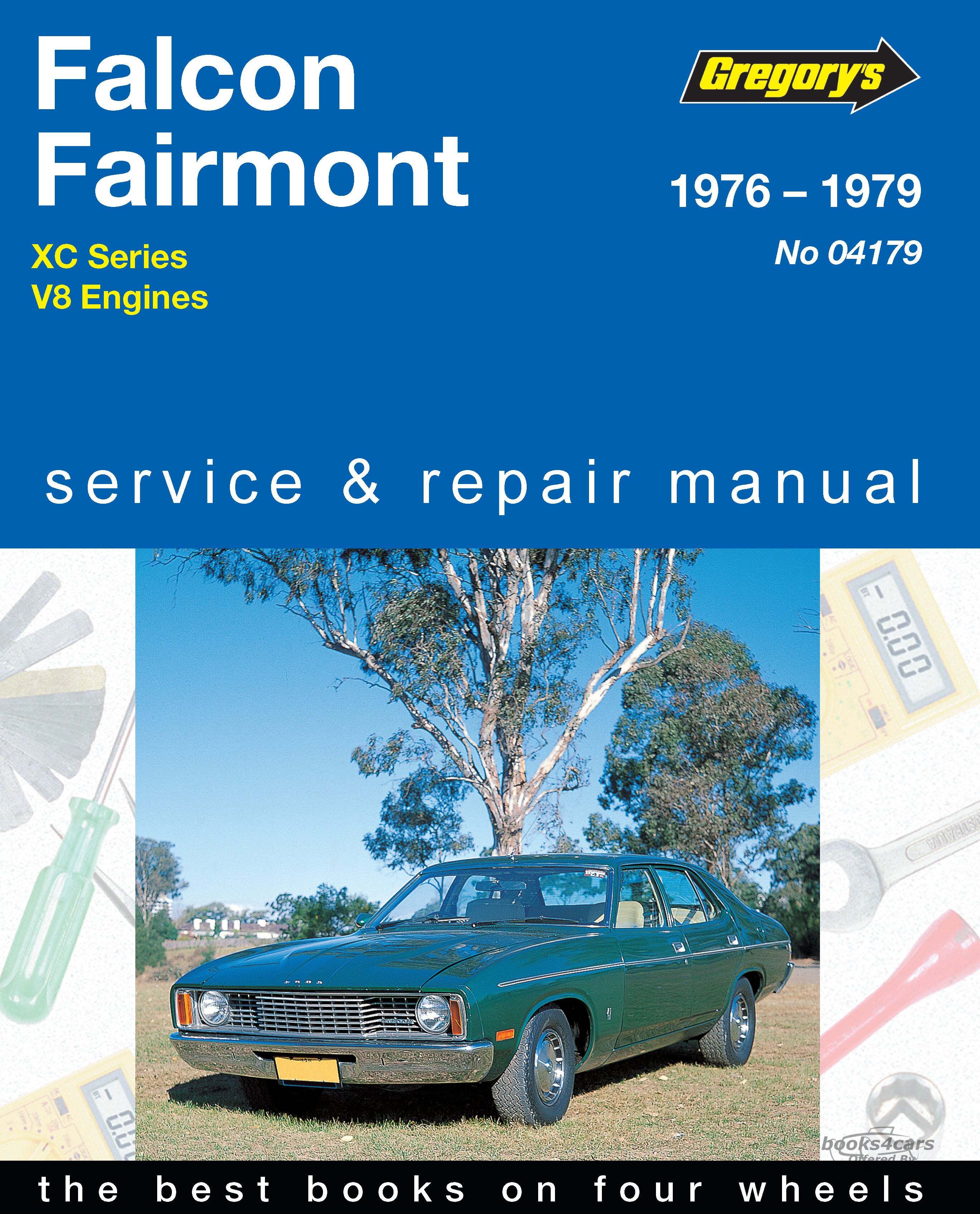 view cover of 1976-1979 Falcon Service Manual for Australian 8 cyl 4.9 & 3.3L sedans, wagons, vans, utility and hardtop vehicles