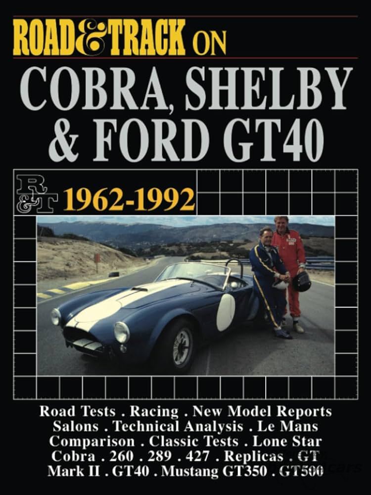 view cover of 1962-1992 Road & Track on Cobra Shelby & GT40, 92 pgs of articles from R&T on hi-po Fords, compiled by Brooklands
