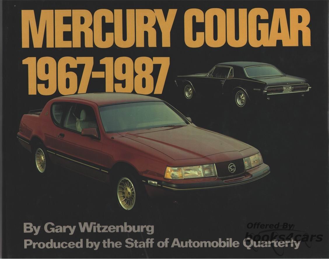 view cover of 1967-1987 Mercury Cougar Hardcover history by Witzenburg