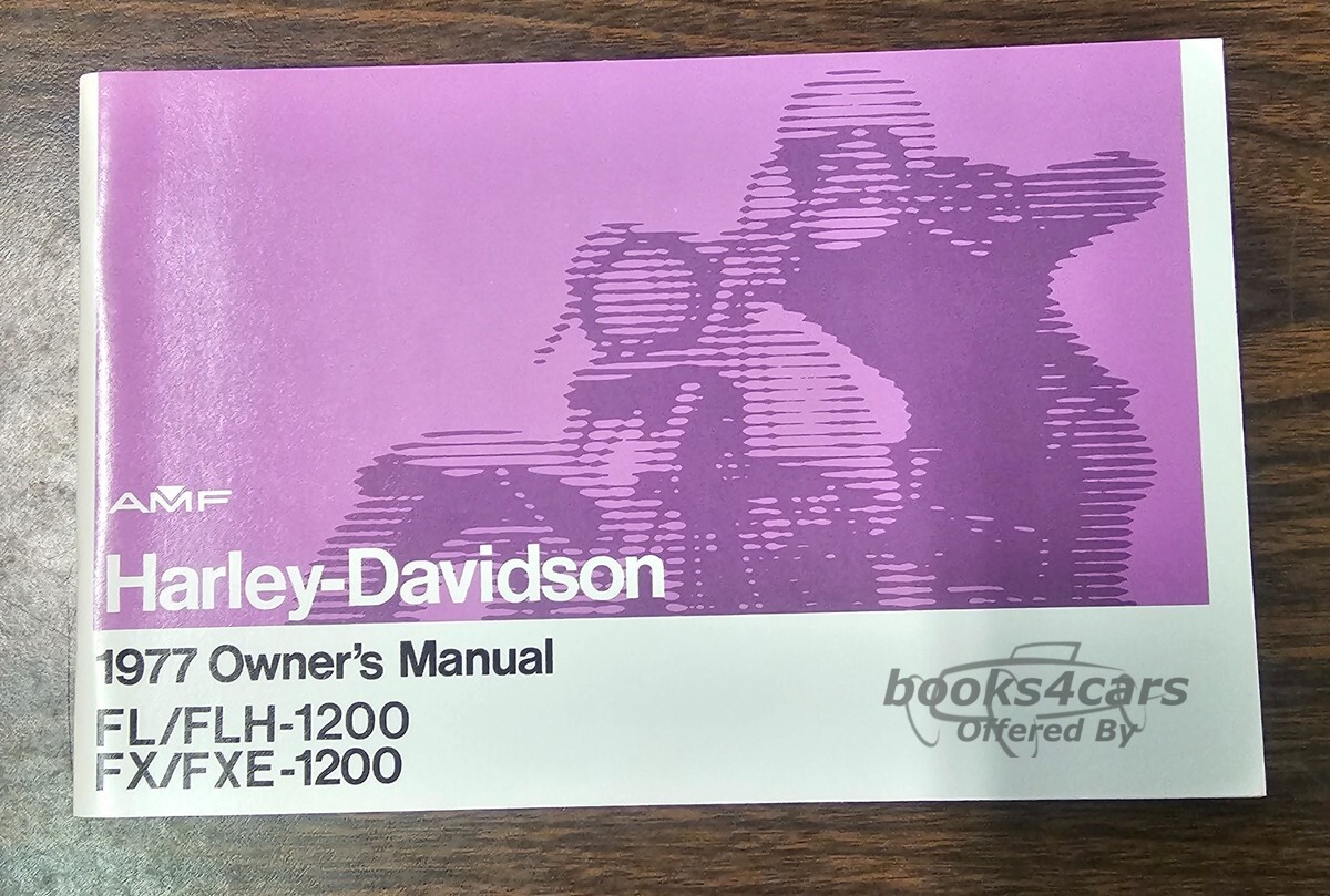 view cover of 1977 FL/FLH - 1200 & FX/FXE - 1200 Owners Manual by Harley Davidson