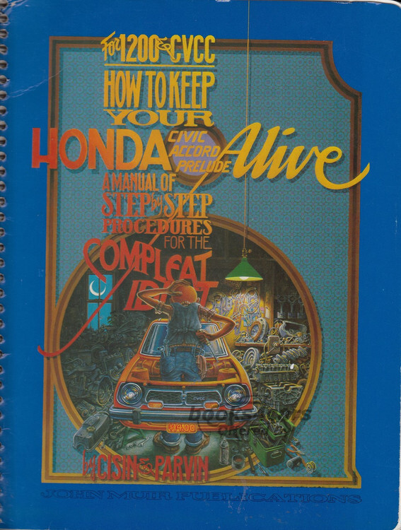 view cover of How To Keep Your Honda Alive for 1200 & CVCC Civic Accord & Prelude by Cisin & Parvin
