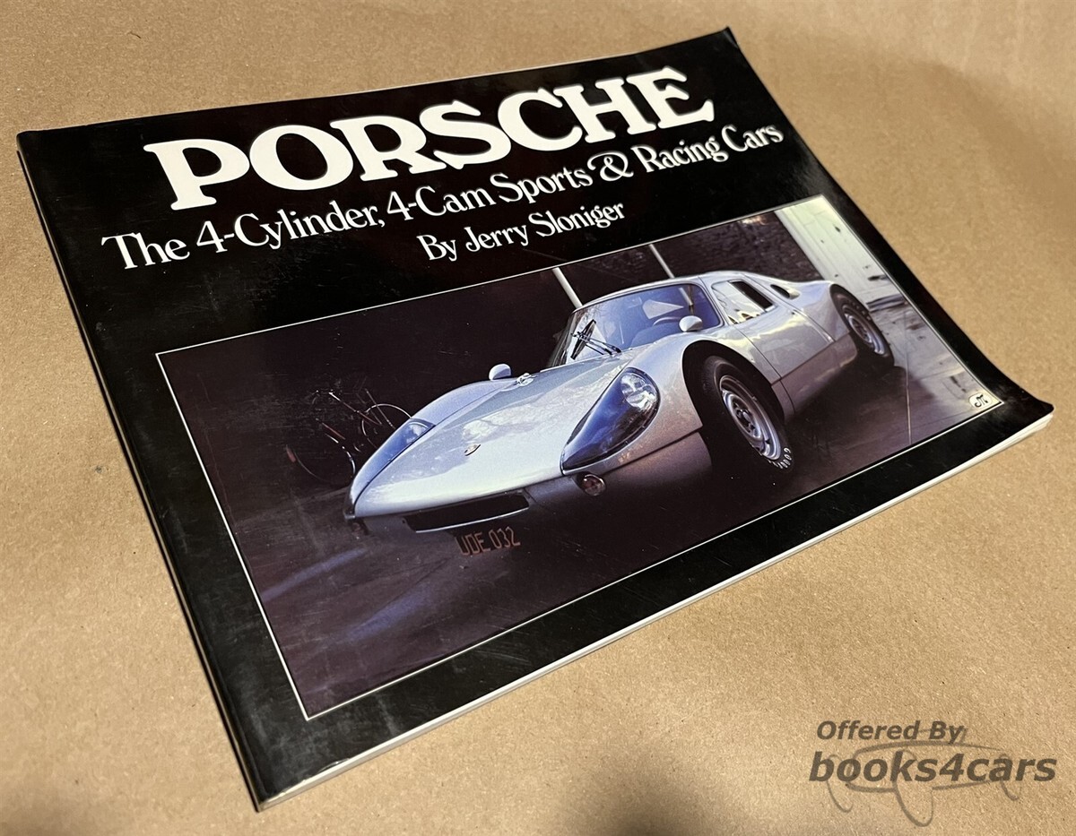view cover of Porsche - The 4 Cylinder 4 Cam Sport and Racing Cars by Jerry Sloniger