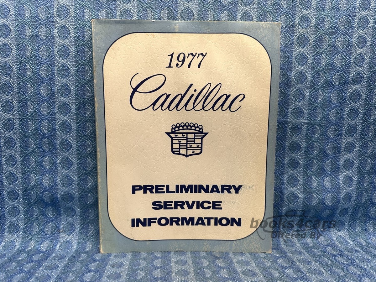 view cover of 1977 Shop Service Repair Manual by Cadillac Preliminary
