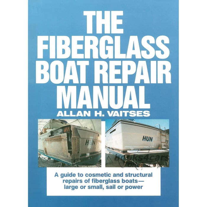 view cover of The Fiberglass Boat Repair Manual by A. Vaitses hardbound 171 pages
