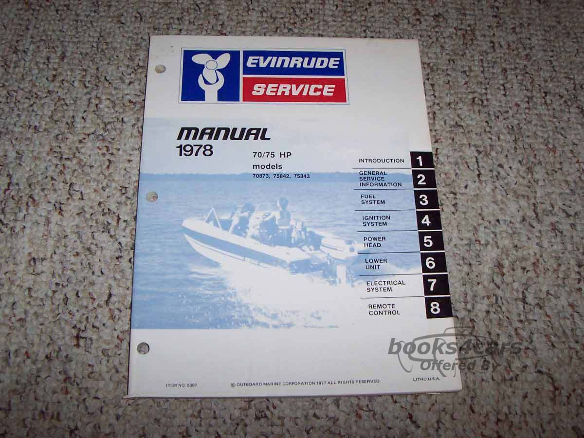 view cover of 1978 70/75 HP models: 70873, 75842, 75843 Service Manual by Evinrude