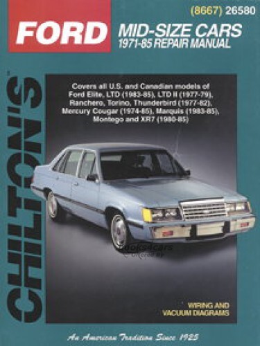 view cover of 1974-1985 shop service repair Manual for mid size Ford & Mercury covers Elite & LTD 83-85, LTD 2 77-79, Ranchero Torino Thunderbird 77-82, Cougar 74-85, Marquis 83-85, Montego & XR7 80-85 by Chilton 776 pages