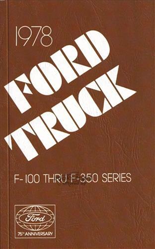 view cover of 1978 Owners Manual for Ford F-Series Trucks F150 F250 F350