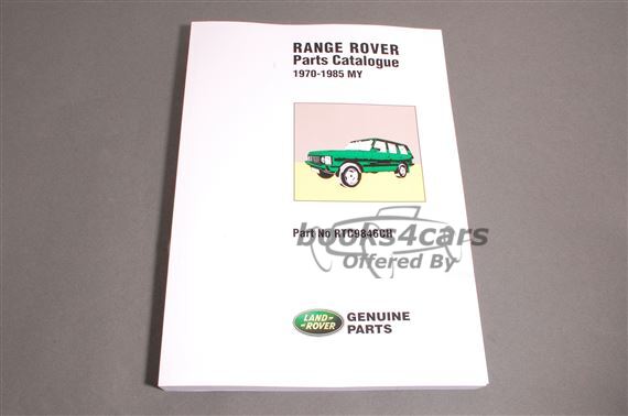 view cover of 1970-1985 Official Parts Catalogue Manual Range Rover 410 pages up to & Inc chassis suffix BA by Land Rover