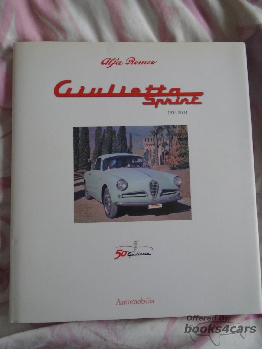 view cover of 1954-2004 Alfa Romeo Giulietta Sprint by Automobilia