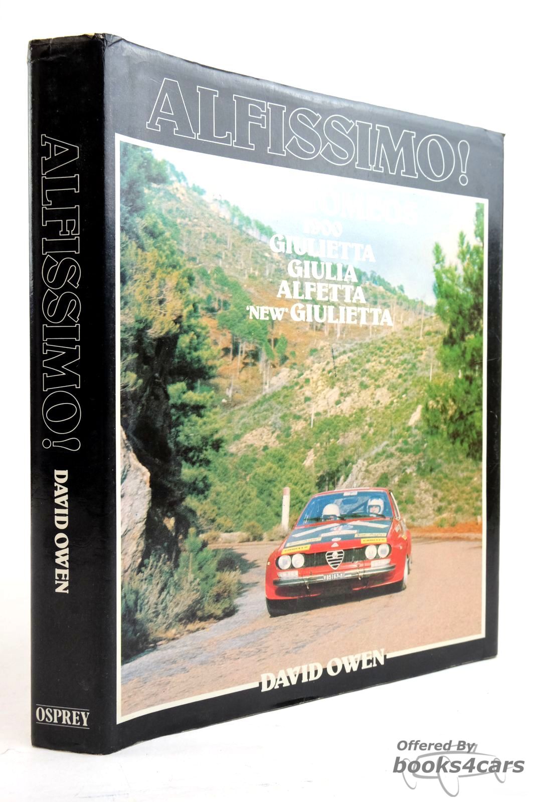 view cover of Alfissimo! - David Owen - Alfa Romeos - 1900 Giulietta Giulia Alfetta -