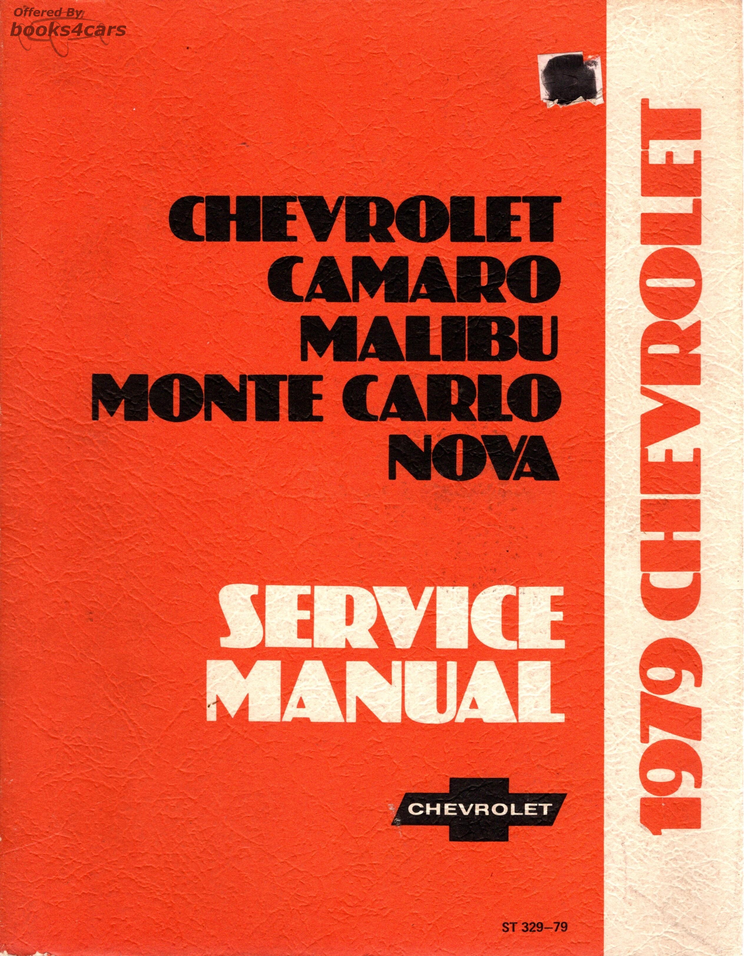 view cover of 1979 Shop Service Repair Manual for full size Impala Caprice Camaro Malibu El Camino Monte Carlo Nova by Chevrolet