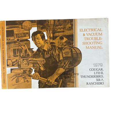 view cover of 1979 LTD II Thunderbird Cougar Ranchero Electrical & Vacuum Troubleshooting Manual by Ford & Mercury