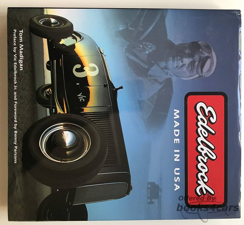 view cover of Edelbrock Made in USA History book by Madigan 324 hardcover pages