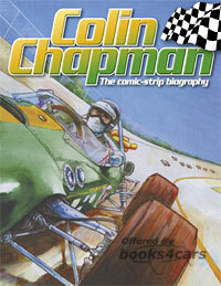 view cover of Colin Chapman - The Comic Book Biography by D Bernard & C Chapman