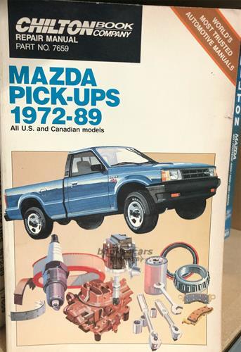 view cover of 1972-1989 Mazda Pick-Up Shop Service Manual by chilton B1600 B1800 B2000 Rotary