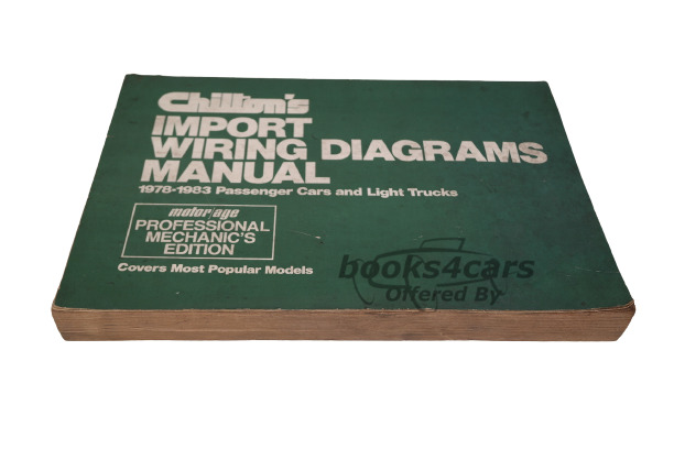 view cover of 1978-1983 Wirring Diagram for Import Passenger Cars & Light Trucks, covers most popular models, by Chiltons