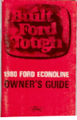 view cover of 1980 Econoline Owner's Manual by Ford Truck: 175 pgs