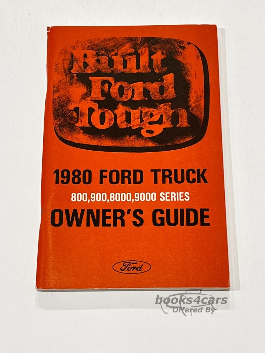 view cover of 1980 Owners Manual by Ford Truck for 800 900 8000 & 9000 series including F800 F900 L8000 L9000 & more